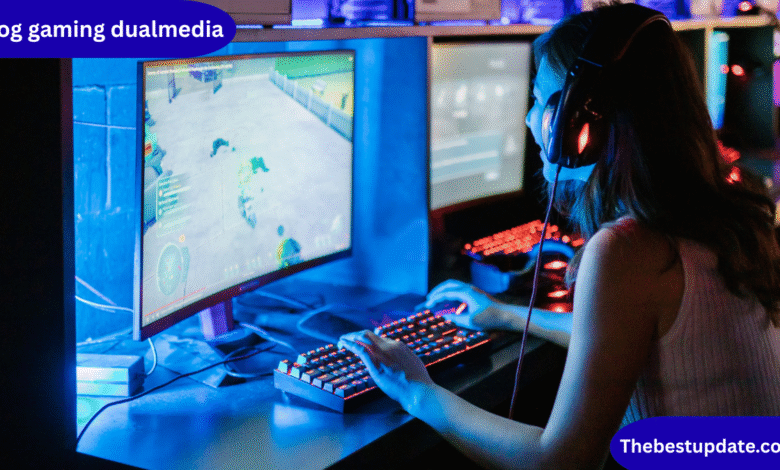blog gaming dualmedia