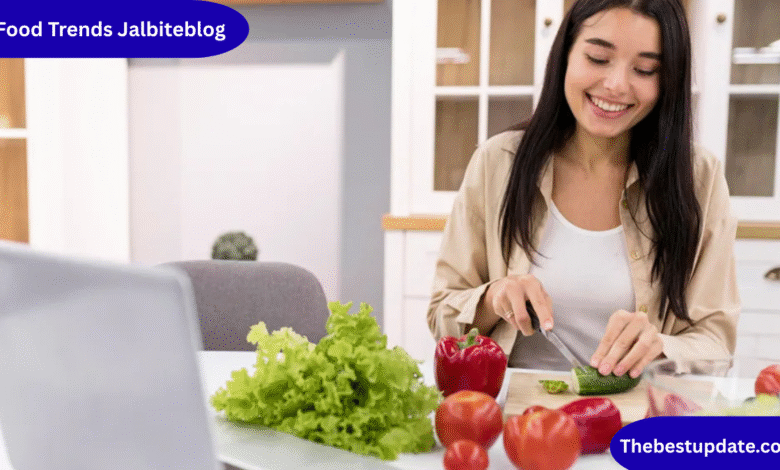 Food Trends Jalbiteblog