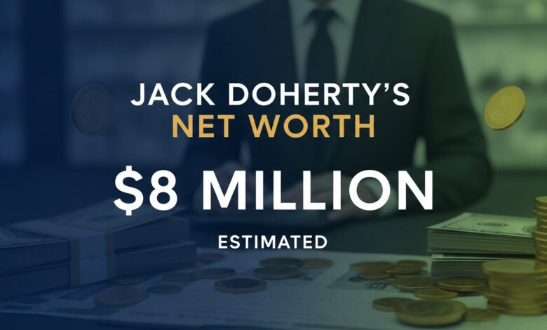 jack doherty net worth