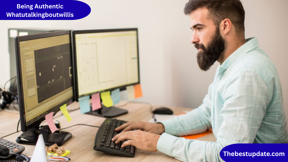 Being Authentic Whatutalkingboutwillis: What’s the Real Story Behind "WhatUTalkingAboutWillis"? Being Authentic Whatutalkingboutwillis