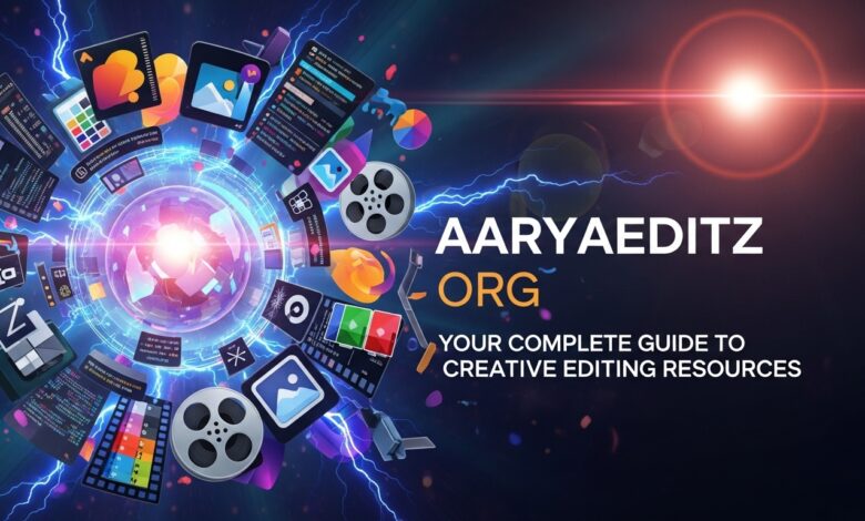 AaryaEditz Org: Your Complete Guide to Creative Editing Resources AaryaEditz Org